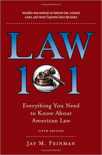 Law 101: Everything You Need to Know About American Law, Fifth Edition