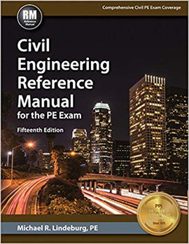 Civil Engineering Reference Manual for the PE Exam, 15th Edition