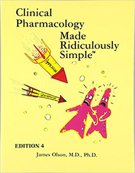 Clinical Pharmacology Made Ridiculously Simple 4th Edition