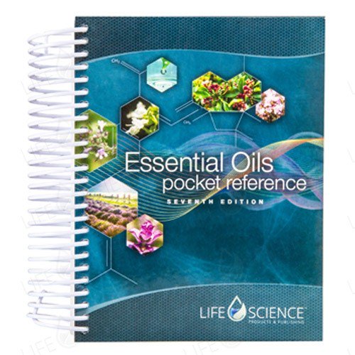 Essential Oils Pocket Reference Full-Color 7th Edition Spiral Bound